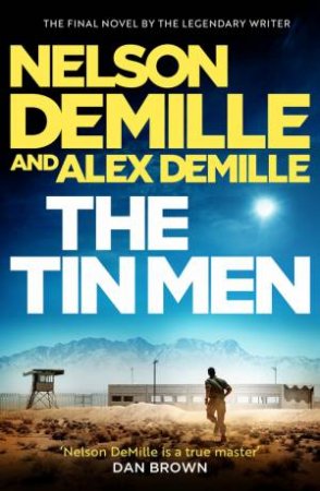 The Tin Men by Nelson DeMille & Alex DeMille