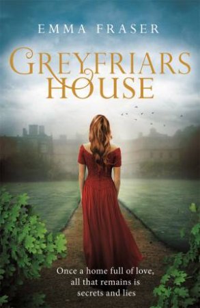 Greyfriars House by Emma Fraser