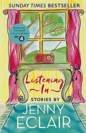 Listening In by Jenny Eclair