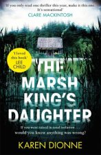 The Marsh Kings Daughter