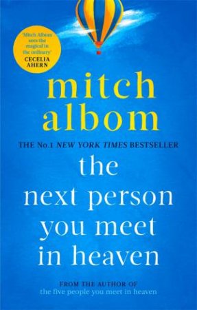 The Next Person You Meet In Heaven by Mitch Albom