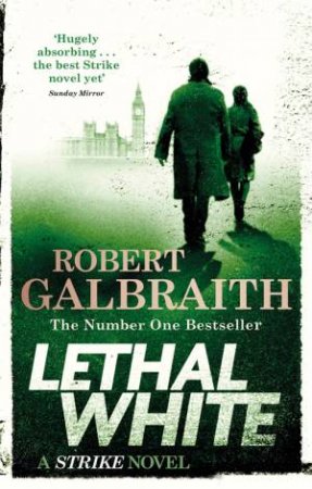 Lethal White by Robert Galbraith