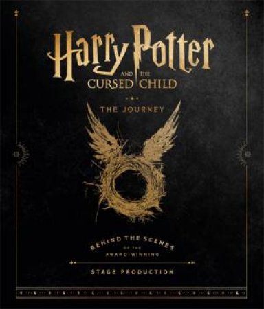 Harry Potter And The Cursed Child: The Journey by Jody Revenson