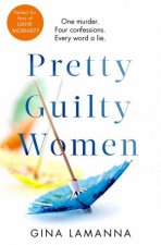 Pretty Guilty Women