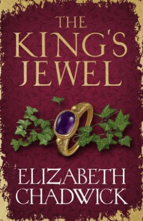The King's Jewel by Elizabeth Chadwick