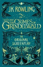 Fantastic Beasts The Crimes Of Grindelwald The Original Screenplay