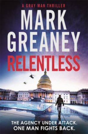 Relentless by Mark Greaney