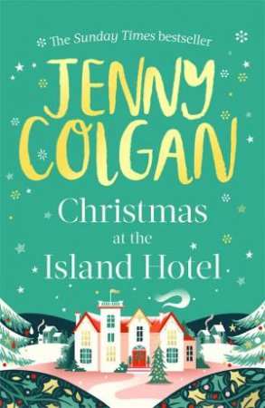 Christmas At The Island Hotel by Jenny Colgan