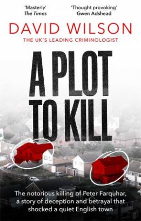 A Plot to Kill by David Wilson