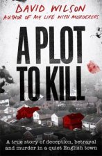 A Plot To Kill