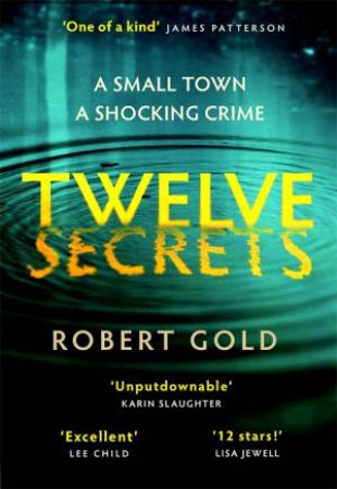 Twelve Secrets by Robert Gold