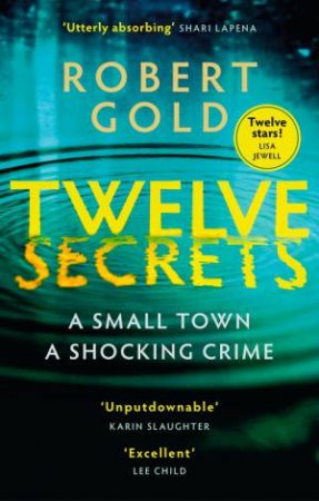 Twelve Secrets by Robert Gold