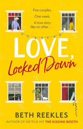 Love, Locked Down by Beth Reekles