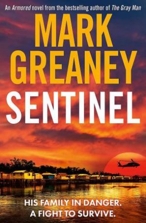 Sentinel by Mark Greaney