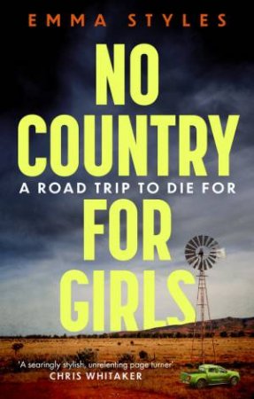 No Country for Girls by Emma Styles