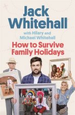 How To Survive Family Holidays