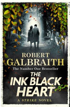 The Ink Black Heart by Robert Galbraith