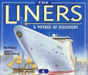 The Liners: A Voyage Of Discovery by Rob McAuley