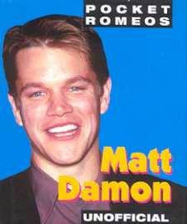 Pocket Romeos: Matt Damon - Unofficial by Various