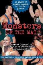 Monsters Of The Mat The Masters Of Wrestling Mayhem From A To Z