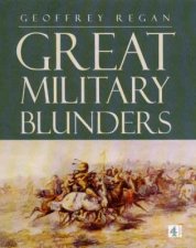 Great Military Blunders