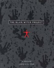 The Blair Witch Project A Dossier