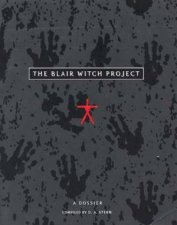 The Blair Witch Project A Dossier