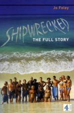 Shipwrecked The Complete Story