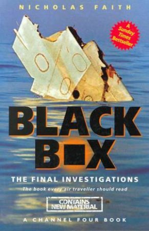 Black Box: The Final Investigations by Nicholas Faith