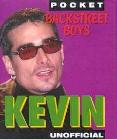 Pocket Backstreet Boys: Kevin - Unofficial by Various