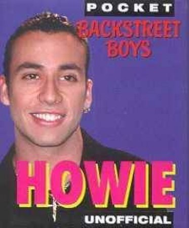 Pocket Backstreet Boys: Howie - Unofficial by Various