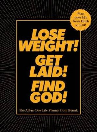Lose Weight! Get Laid! Find God! by Various