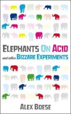 Elephants on Acid