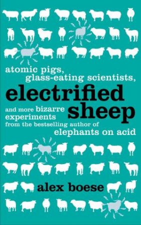 Electrified Sheep by Alex Boese