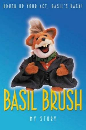Basil Brush: My Story by Basil Brush