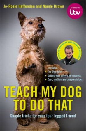 Teach My Dog To Do That by Pilmsoll Productions