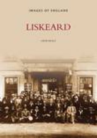 Liskeard by JOHN NEALE