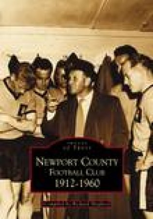 Newport County Football Club by RICHARD SHEPHERD