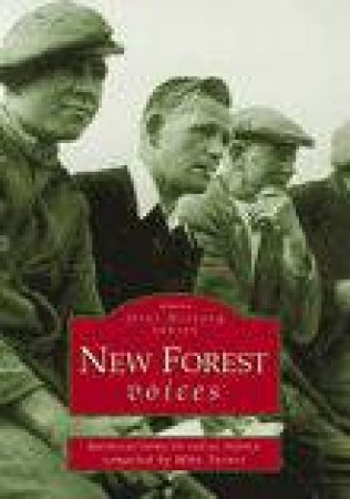 New Forest Voices by MIKE TURNER
