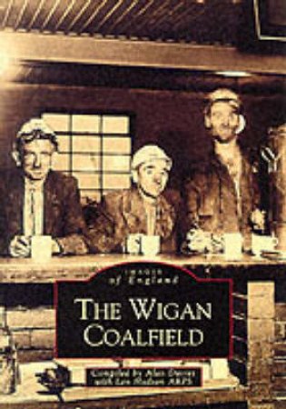 Wigan Coalfield by ALAN DAVIES