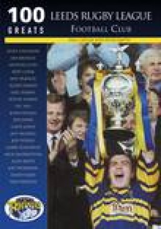 Leeds Rugby League by PHIL CAPLAN