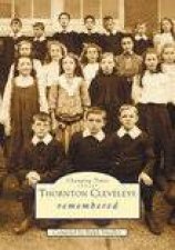 Thornton Cleveleys Remembered