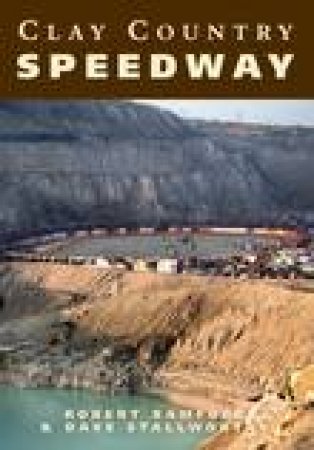 Clay Country Speedway by ROBERT BAMFORD