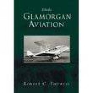 Glamorgan Aviation by THURSBY ROBERT C