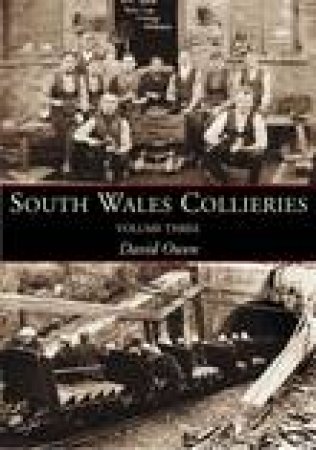 South Wales Collieries by DAVID OWEN