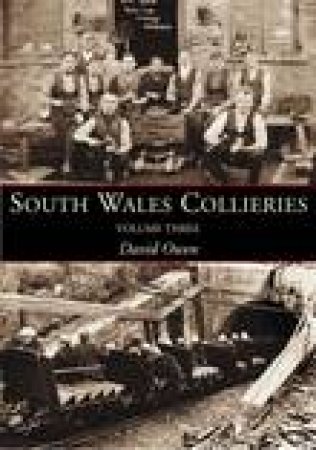 South Wales Collieries by DAVID OWEN