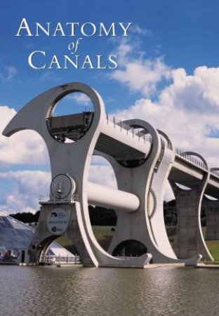 Anatomy of Canals Vol 3 by ANTHONY BURTON