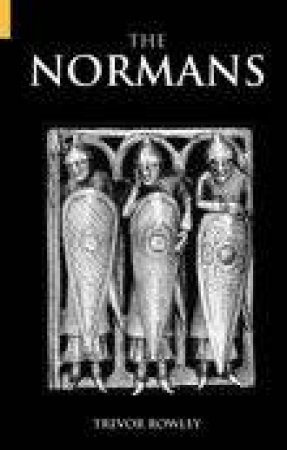 Normans by TREVOR ROWLEY