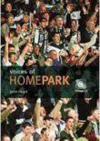 Voices of Home Park by JOHN LLOYD