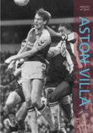 Aston Villa FC by TONY MATTHEWS